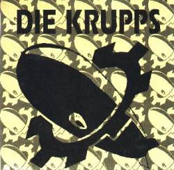Die Krupps : Against Fascism